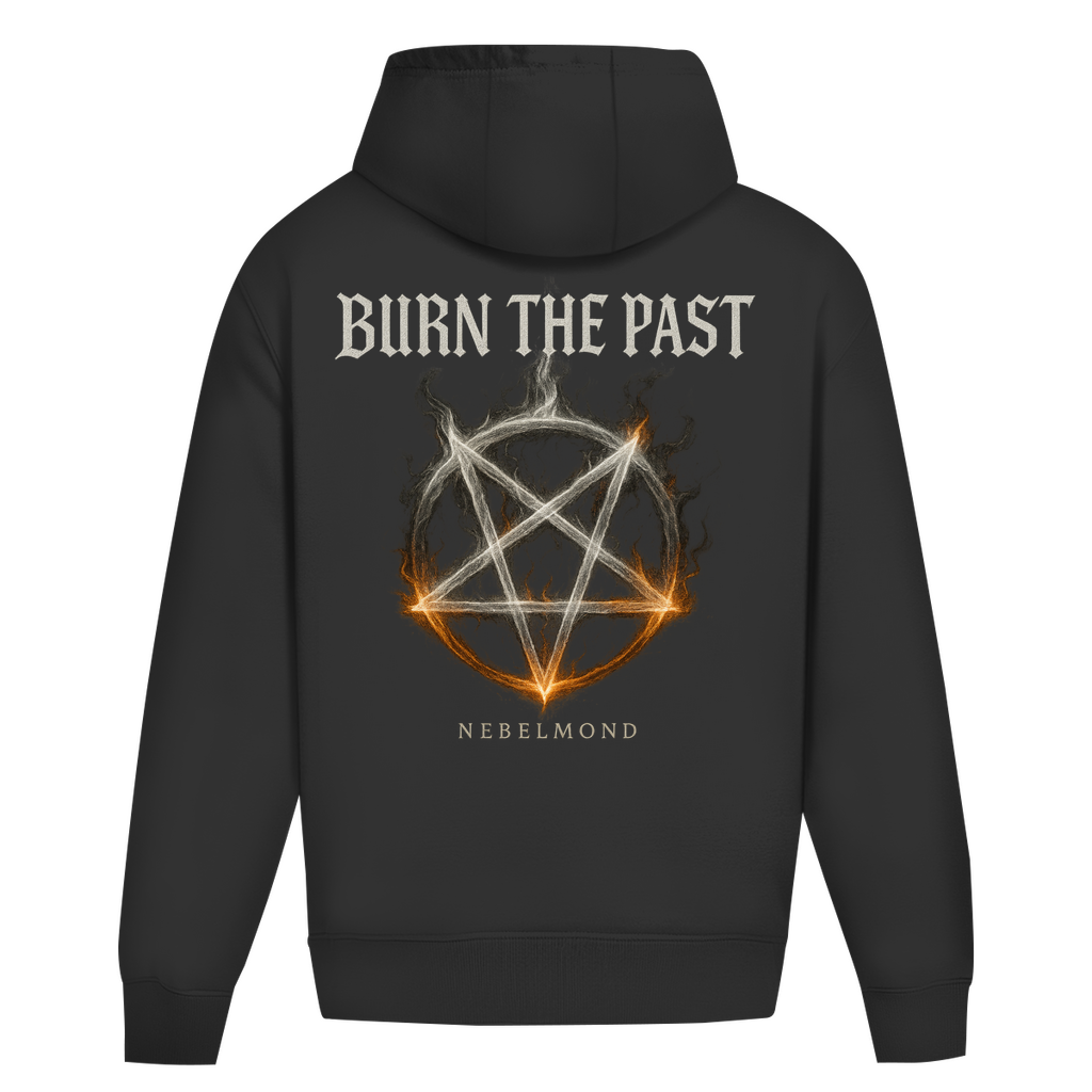 Burn the Past | Mystic Pentagram Collection | Nebelmond Oversize Hoodie