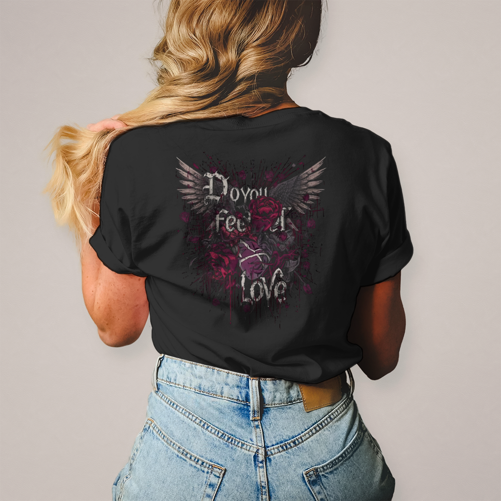 Do You Feel Love | Emotional Void Collection | Nebelmond Damen T-Shirt