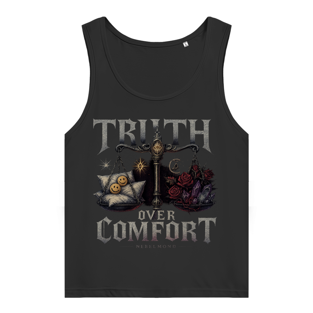Truth over Comfort | Dark Commerce Collection | Nebelmond Damen Premium Organic Tank Top