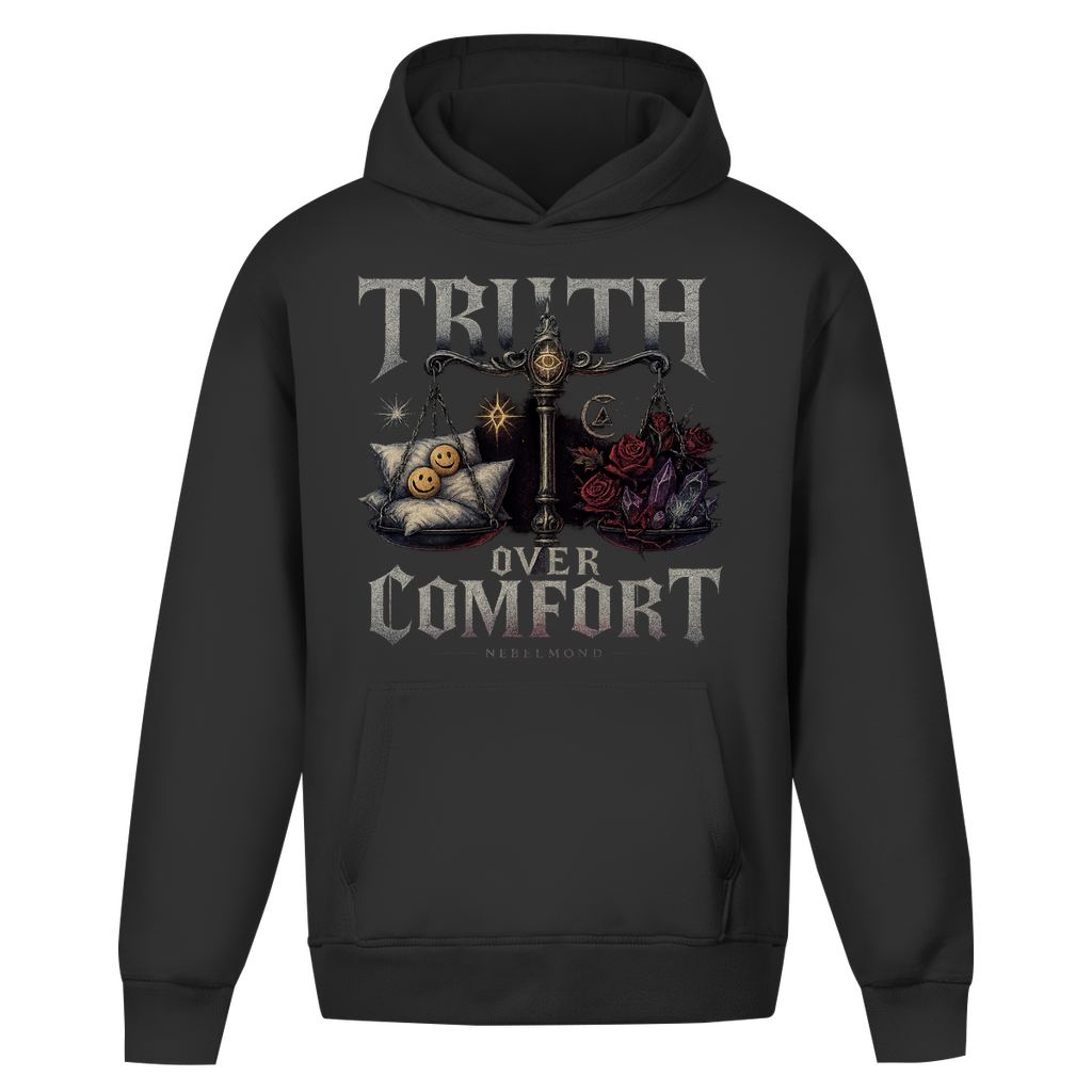 Truth over Comfort | Dark Commerce Collection | Nebelmond Oversize Hoodie
